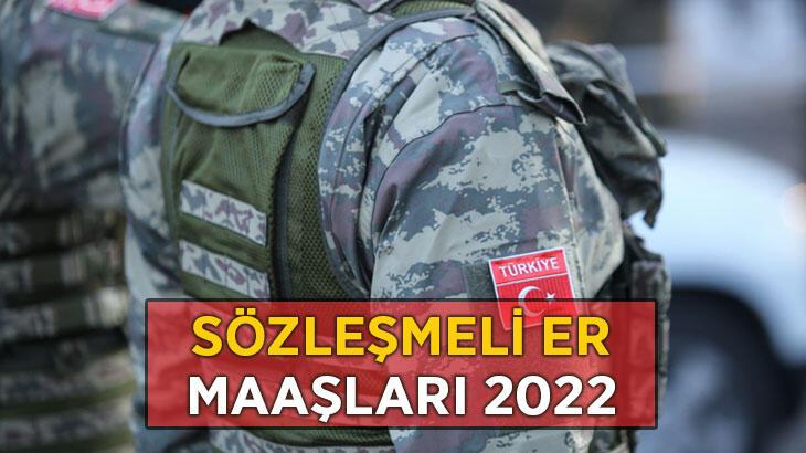 2022 Sözleşmeli Er Maaşı: Sözleşmeli Er Maaşı ve Tazminatı Ne Kadar?