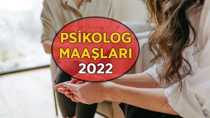 Psikolog Maaşları 2022: Adli, Uzman, Sağlık Bakanlığı Psikolog Maaşı Ne Kadar?