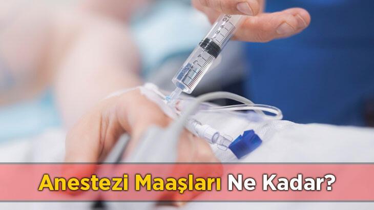 2023 Anestezi Maaşları: Anestezi Doktoru, Teknikeri ve Hemşiresi Ne Kadar Maaş Alır?