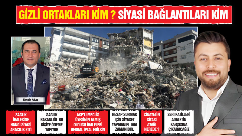 GİZLİ ORTAKLARI KİM ? SİYASİ BAĞLANTILARI KİM