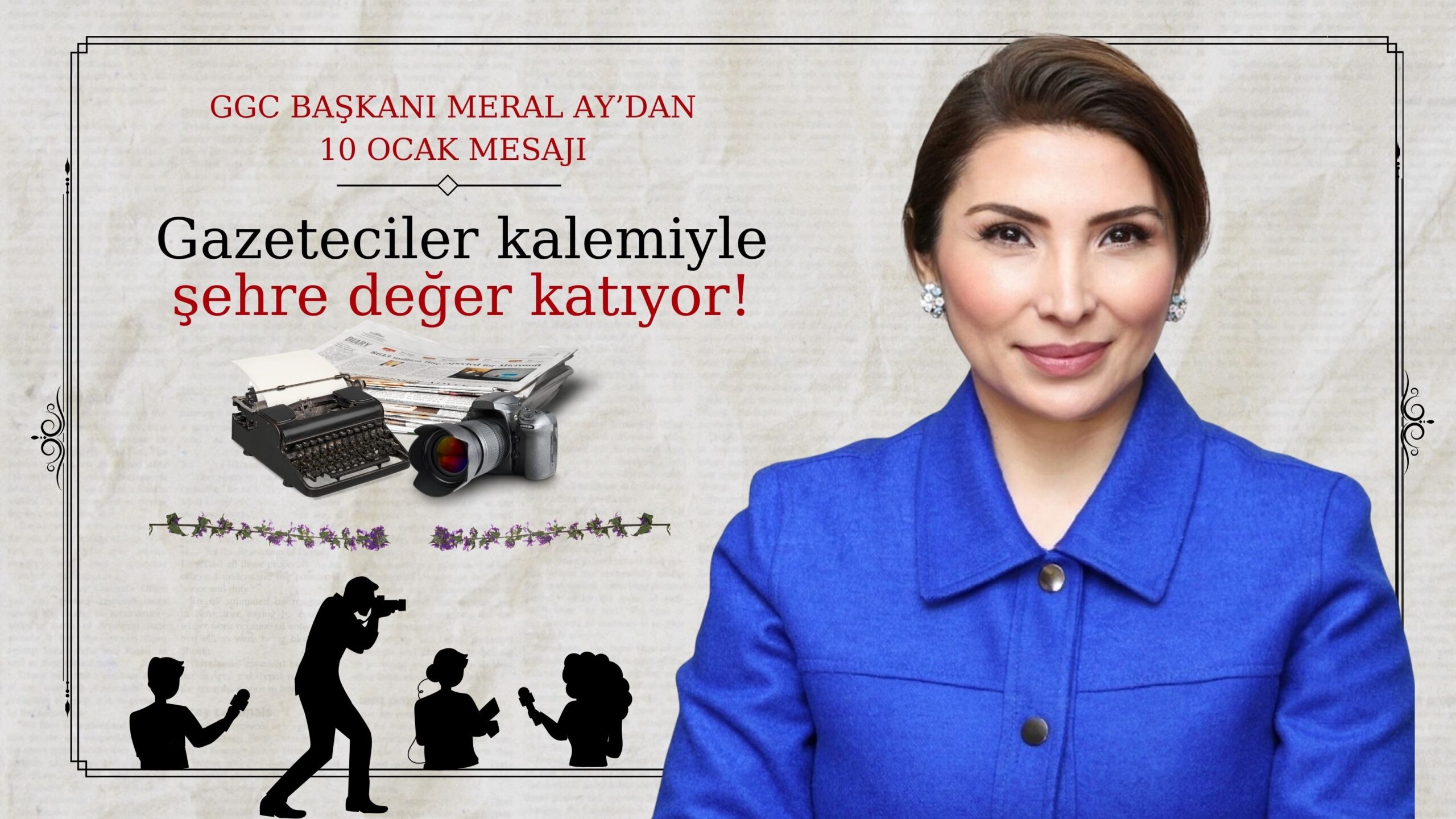 GGC Başkanı Meral Ay’dan 10 Ocak Mesajı