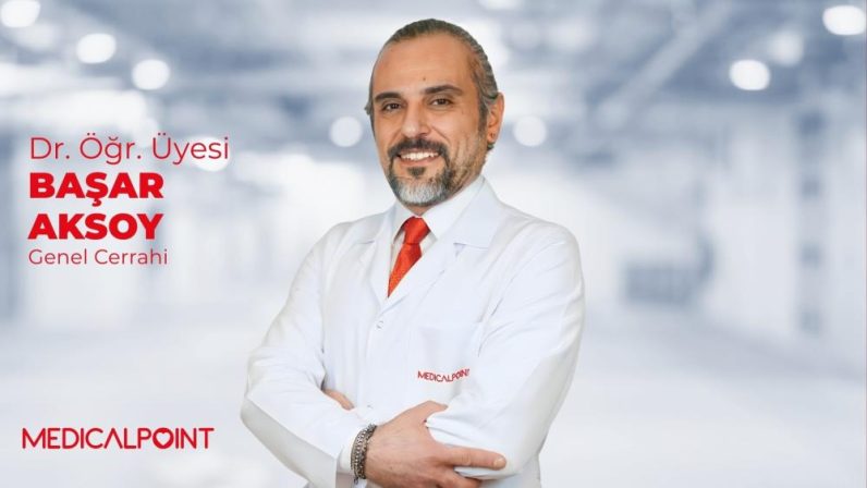 Genel Cerrahi Uzmanı Dr. Öğr. Üyesi Aksoy Medical Point’te