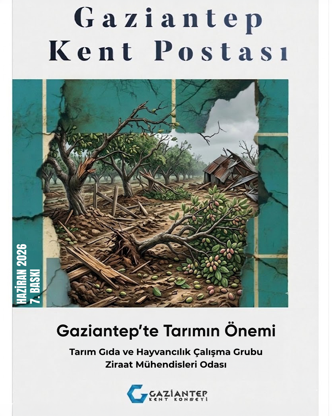Gaziantep Kent Postası’nın Yeni Sayısı Yayında: “Tarım Alarm Veriyor”