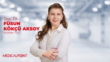 Doç. Dr. Füsun Kökçü Aksoy: “Kanserde erken tanıda nükleer tıbbın rolü hayat kurtarıyor”