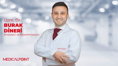 Anestezi ve Reanimasyon Uzmanı  Uzm. Dr. Dineri  Medical Point Gaziantep Hastanesinde